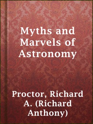 cover image of Myths and Marvels of Astronomy